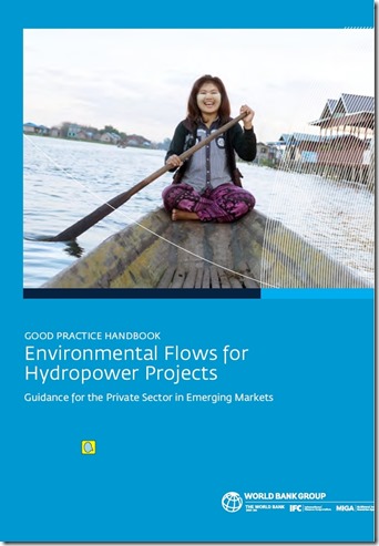 The IFC has published a handbook on environmental flows  – essential guide for already existing hydropower plants